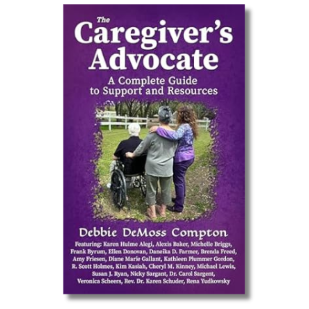The Caregiver’s Advocate: A Complete Guide to Support and Resources https://a.co/d/hc5cQZN