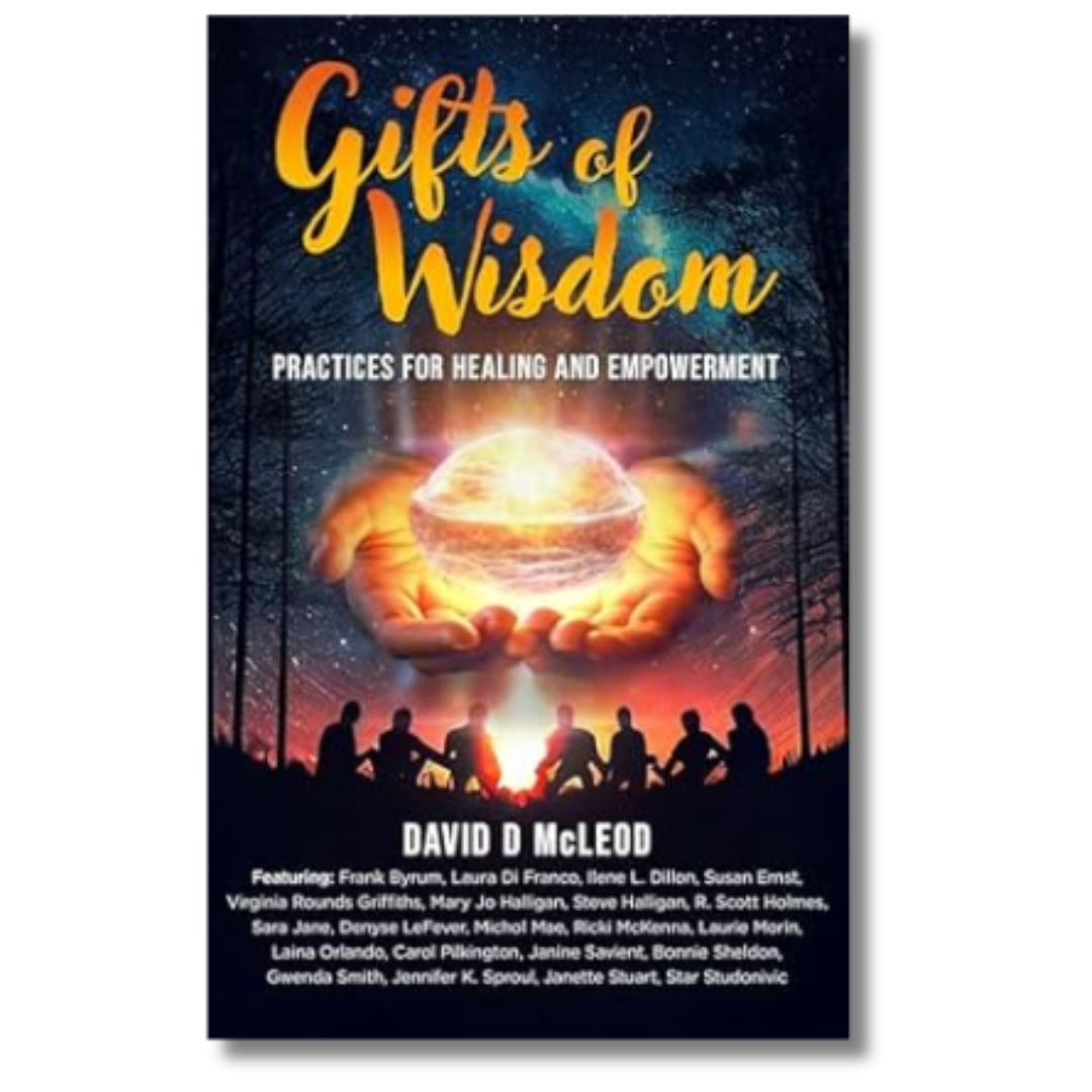 Gifts of Wisdom: Practices for Healing and Empowerment